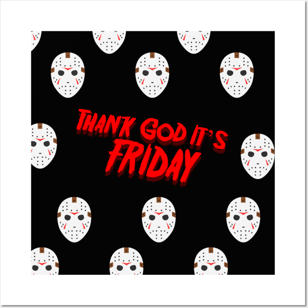 Thank God Its Friday the 13th Face Mask Type 1 Wall Art by mightbelucifer